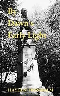 E-Book (epub) By Dawn's Early Light von Hayden Trenholm
