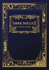 Fester Einband Dark Souls II: Design Works von From Software