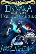 E-Book (epub) Ennara and the Fallen Druid von Angela Shelley