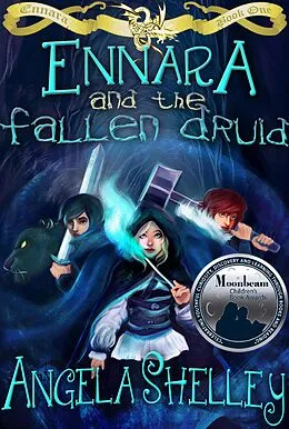 E-Book (epub) Ennara and the Fallen Druid von Angela Shelley