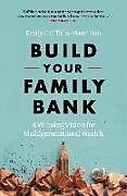 Livre Relié Build Your Family Bank de Emily Griffiths-Hamilton