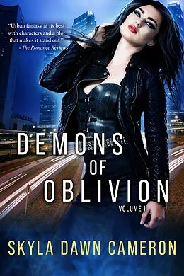 E-Book (epub) Demons of Oblivion: Volume I von Skyla Dawn Cameron