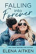 E-Book (epub) Falling into Forever (The Springs, #2) von Elena Aitken
