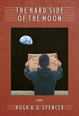 ePUB The Hard Side of the Moon von Hugh Spencer