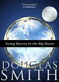E-Book (epub) Going Harvey in the Big House von Douglas Smith
