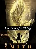 E-Book (epub) The Last of a Thing von Douglas Smith
