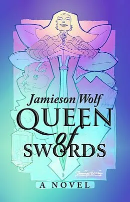 E-Book (epub) Queen of Swords von Jamieson Wolf
