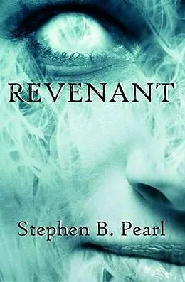 E-Book (epub) Revenant von Stephen Pearl