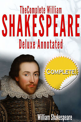 eBook (epub) The Complete Works of William Shakespeare Deluxe Annotated de William Shakespeare