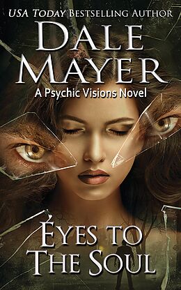 E-Book (epub) Eyes to the Soul von Dale Mayer