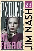E-Book (epub) No Free Ride von P X Duke