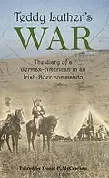 E-Book (epub) Teddy Luther's War von Donal McCracken