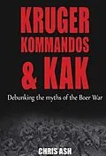 E-Book (pdf) Kruger, Kommandos & Kak von Chris Ash