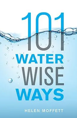 E-Book (epub) 101 Water Wise Ways von Helen Moffett
