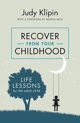E-Book (epub) Recover from your Childhood von Judy Klipin