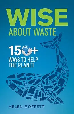 E-Book (epub) Wise About Waste von Helen Moffett