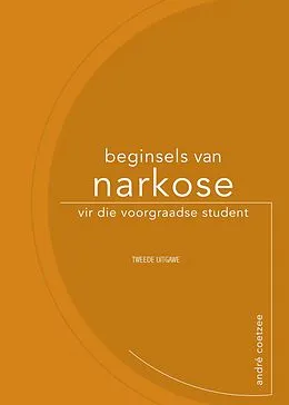 E-Book (pdf) Beginsels van narkose vir die voorgraadse student von Andre Coetzee