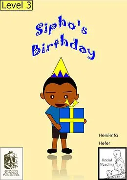 E-Book (epub) Sipho's Birthday (Social Reading) von Henrietta Hefer