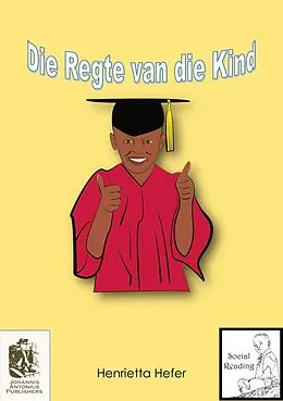 E-Book (epub) Die regte van die kind (Social Reading) von Henrietta Hefer