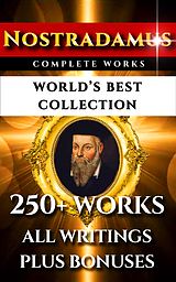 eBook (epub) Nostradamus Complete Works - World's Best Collection de Michel Nostradamus