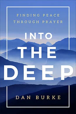 E-Book (epub) Into the Deep von Dan Burke