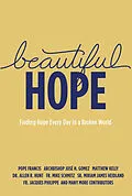 E-Book (epub) Beautiful Hope von Matthew Kelly, Fr. Mike Schmitz, Archbishop Jose H. Gomez