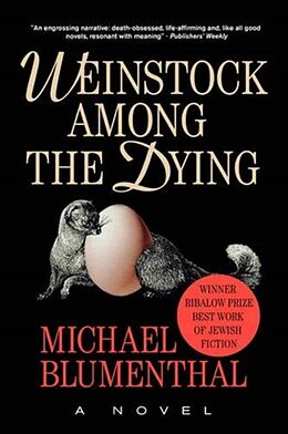 Couverture cartonnée Weinstock Among the Dying de Michael Blumenthal