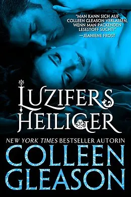 E-Book (epub) Luzifers Heiliger (Der Drakulia Vampire) von Colleen Gleason