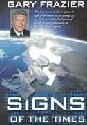 Audio CD (CD/SACD) Signs of the Times Audio Book on 4 CDs by Dr. Gary Frazier von Gary Frazier