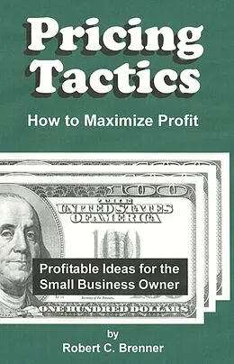 E-Book (epub) Pricing Tactics von Robert C. Brenner