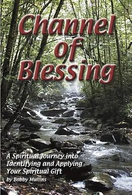 ePUB Channel of Blessing von Robert T Mullins