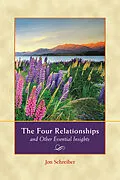 E-Book (epub) Four Relationships and Other Essential Insights von Jon Schreiber