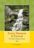 E-Book (epub) Every Moment Is Eternal von Jon Schreiber