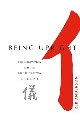 E-Book (epub) Being Upright von Reb Anderson