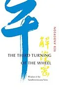 E-Book (epub) The Third Turning of the Wheel von Reb Anderson