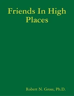 E-Book (epub) Friends In High Places von Gross