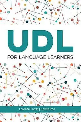 E-Book (epub) UDL for Language Learners von Caroline Torres, Kavita Rao