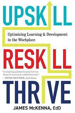 E-Book (epub) Upskill, Reskill, Thrive von James Mckenna