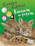 E-Book (epub) Cuddled and Carried / Karese'm Epi Pote'm (English/Haitian Creole) von Dia L. Michels