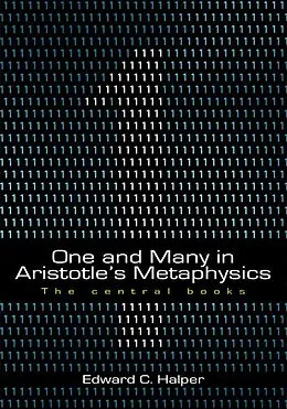 E-Book (epub) One and Many in Aristotle's Metaphysics von Edward C. Halper