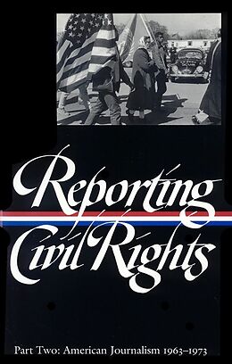 Fester Einband Reporting Civil Rights Vol. 2 (LOA #138) von Various