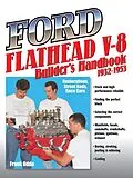 E-Book (epub) Ford Flathead V-8 Builder's Handbook 1932-1953 von Frank Oddo