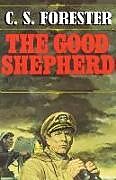 Kartonierter Einband The Good Shepherd von C. S. Forester