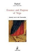 E-Book (epub) Essence and Purpose of Yoga von Raphael Asram Vidya Order