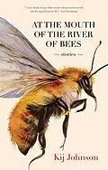E-Book (epub) At the Mouth of the River of Bees von Kij Johnson
