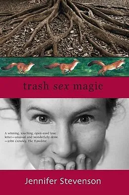 E-Book (epub) Trash, Sex, Magic von Jennifer Stevenson