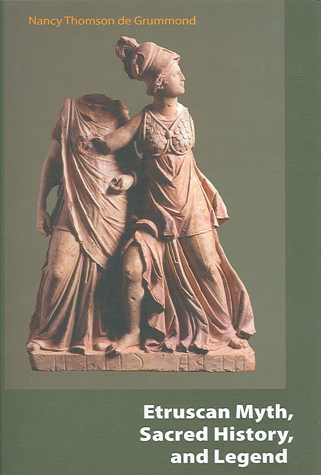 Etruscan Myth, Sacred History, and Legend