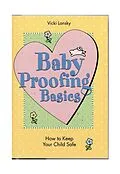 E-Book (epub) Baby Proofing Basics von Vicki Lansky