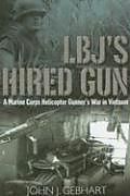 Fester Einband L.B.JS Hired Gun von John J. Gebhart