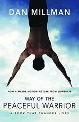 Kartonierter Einband Way of the Peaceful Warrior von Dan Millman